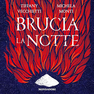 Tiffany Vecchietti, Michela Monti - Brucia la notte (2023) (mp3 - 128 kbps)