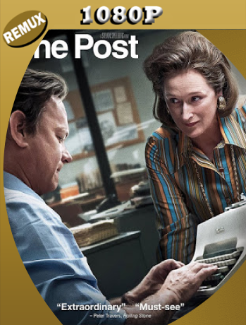 The Post (2017) Remux [1080p] [Latino] [GoogleDrive] [RangerRojo]