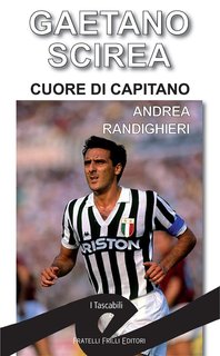Andrea Randighieri - Gaetano Scirea (2024)