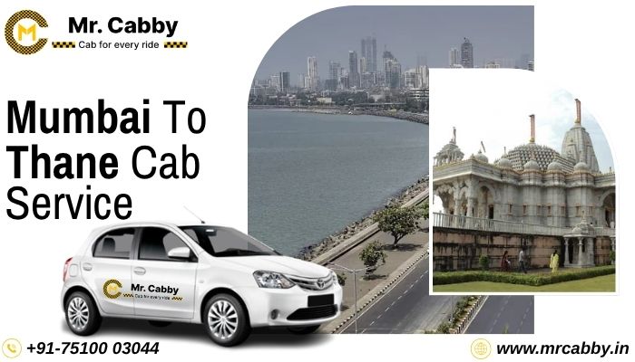 Mr Cabby Mumbai To Thane Cab Service