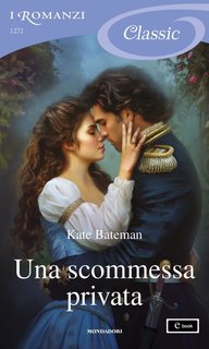 Kate Bateman - Una scommessa privata (2024)