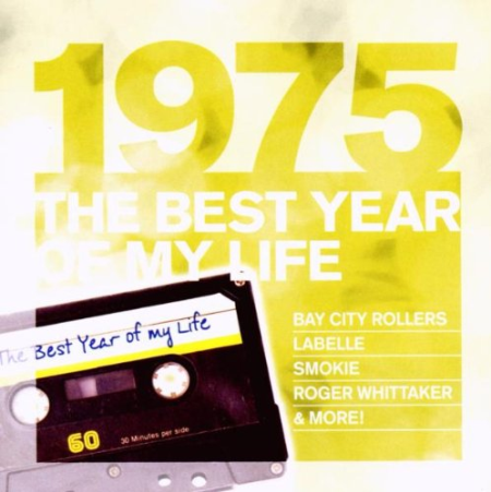 VA   The Best Year Of My Life 1975 (2010)