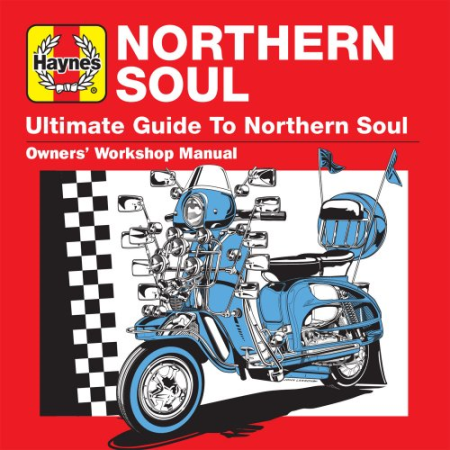 VA - Haynes Ultimate Guide to Northern Soul (2018)