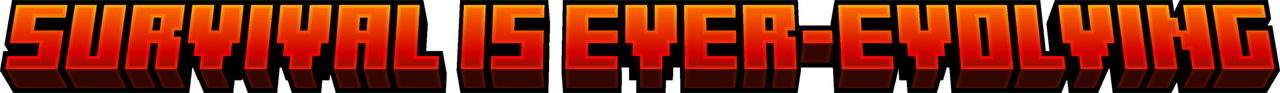 Survival is Ever-Evolving