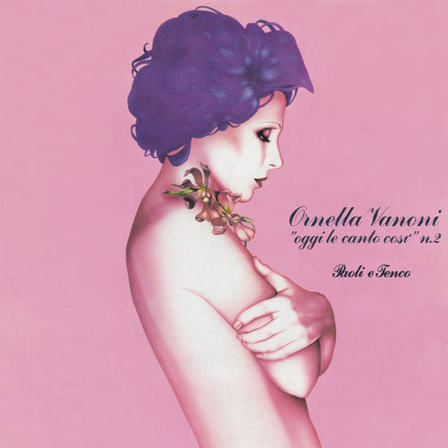 Ornella Vanoni - Oggi le canto così vol. 2  Paoli e Tenco [Album] (WM Italy, 1980) .mp3 -320 Kbps