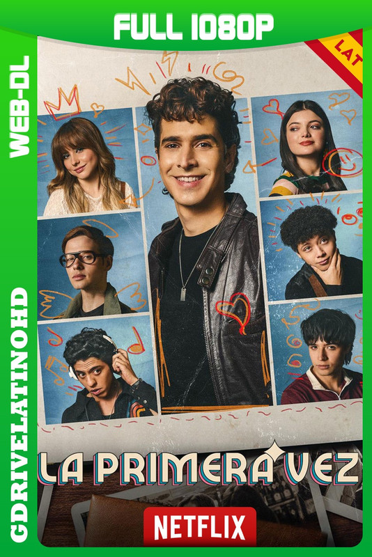 La primera vez (2024-2026) Temporada 2 a 4 [32/32] WEB-DL 1080p Latino