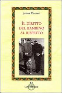 Janusz Korczak - Il diritto del bambino al rispetto (1994)