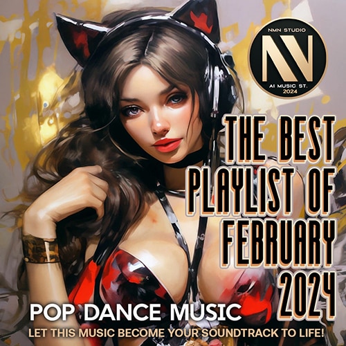 VA - The Best Playlist Of February (2024)