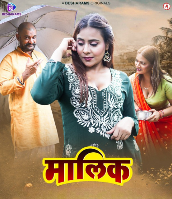  Maalik (2023) UNRATED 1080p HEVC HDRip Besharams S01E05T08 Hot Series x265 ESubs [1GB] Full Movie Download