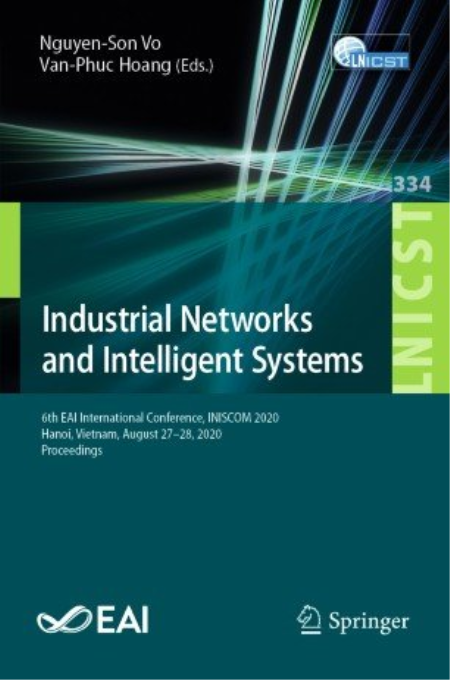 Industrial Networks and Intelligent Systems: 6th EAI International Conference