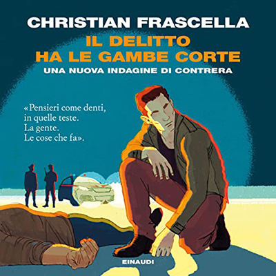 Christian Frascella - Il delitto ha le gambe corte (2020) (mp3 - 128 kbps)