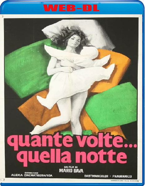 Quante volte... quella notte (1971) mkv FullHD 1080p WEBDL ITA ENG Sub