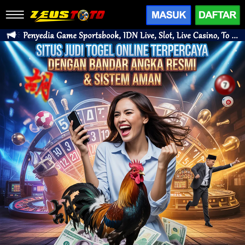 ZEUSTOTO # Situs Judi Togel Online Terpercaya dengan Bandar Angka Resmi & Sistem Aman image 1