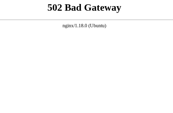 502 Bad Gateway Error