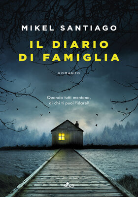 Mikel Santiago - Il diario di famiglia (2026)