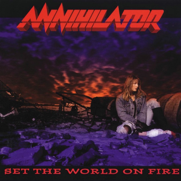 [Image: Annihilator-Set-The-World-On-Fire-1993.jpg]
