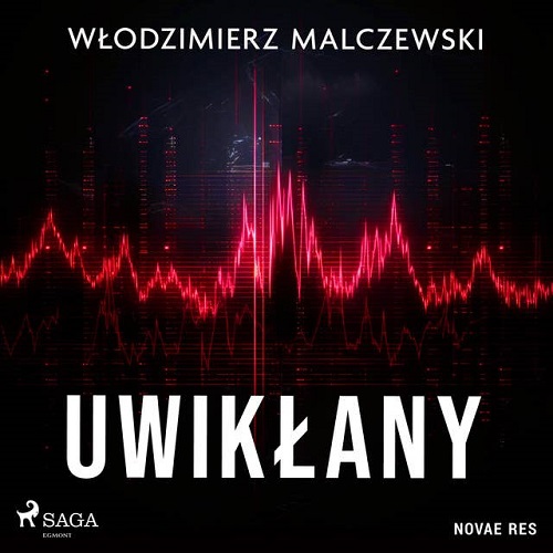 Włodzimierz Malczewski - Uwikłany (2024)