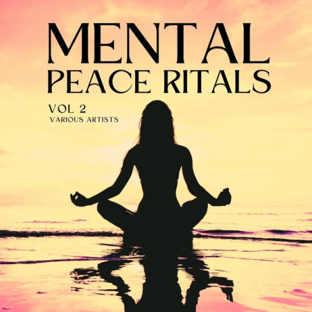 VA - Mental Peace Rituals Vol 2 (2022)