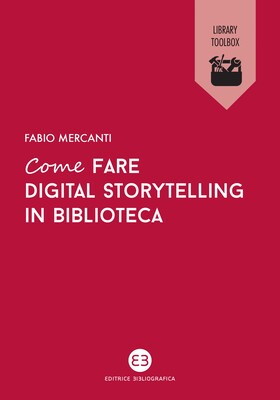 Fabio Mercanti - Come fare digital storytelling in biblioteca (2026)