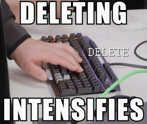 delete-498-x-420-gif-ow45lmyqx4qkpyba.gif