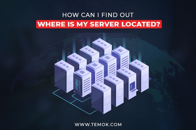 [Image: How_Can_I_Find_Out_Where_Is_My_Server_Located.jpg]