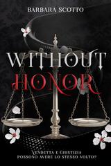 Barbara Scotto – Without Honor (2026)