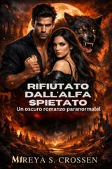 Mireya S. Crossen – Rifiutato dall’Alfa spietato (2026)