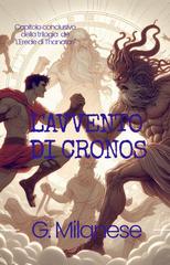 G. Milanese – L’Erede di Thanatos Vol. 3. L’Avvento di Cronos (2026)