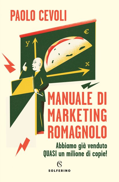 Paolo Cevoli – Manuale di marketing romagnolo (2021) Paolo Cevoli – Manuale di marketing romagnolo (2021)