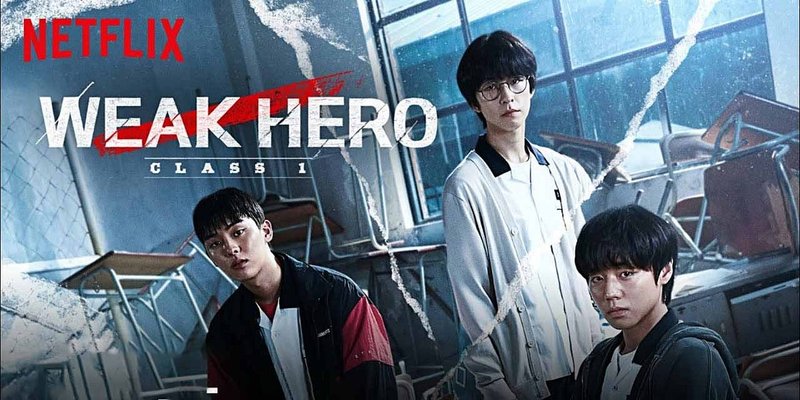 Weak Hero Class 1 (2022) S01 Dual Audio [Hindi-Korean] Netflix WEB-DL – 720P – x264 – 3.6GB ESub- Download