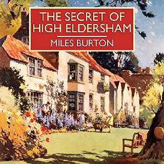 The Secret of High Eldersham [Audiobook]