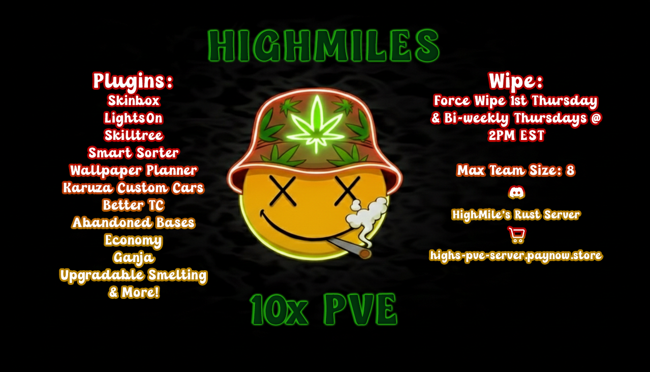 HighMiles 10x PVE|No Bp|SkillTree|Kits|RaidBases|EpicLoot|Weed|