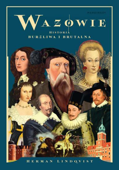 Wazowie. Historia burzliwa i brutalna - Herman Lindqvist [eBook PL]