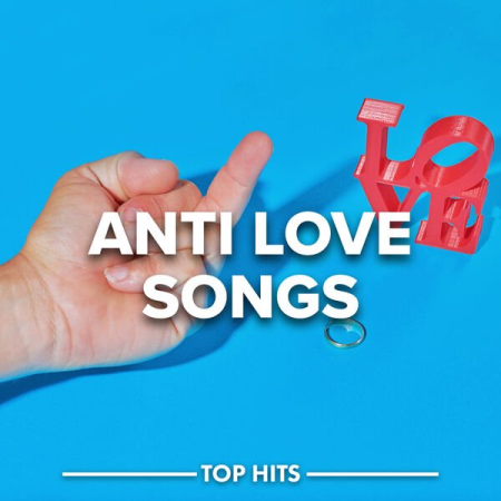 VA – Anti Love Songs (2023) MP3