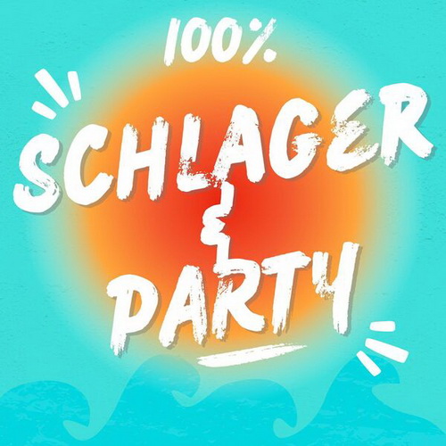 VA - 100% Schlager & Party (2024) MP3