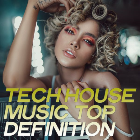 Various Artists - Tech House Music Top Definition (2020)