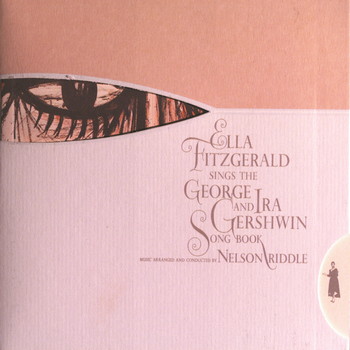 Ella Fitzgerald Sings The George And Ira Gershwin Song Book (1959) [2013 Release]