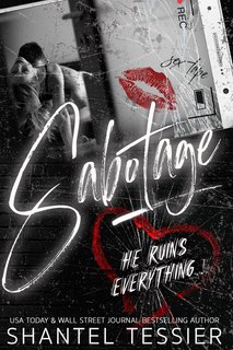 Shantel Tessier - A Dark College Romance 4. Sabotage (2024)