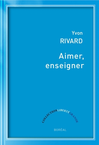 Aimer-enseigner-Yvon-Rivard.jpg