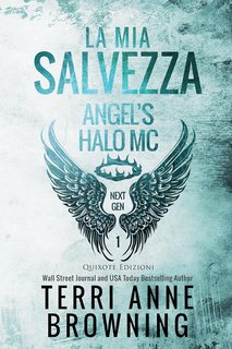 Terri Anne Browning - Angel’s Halo Next Gen Serie Vol. 1. La mia salvezza (2024)