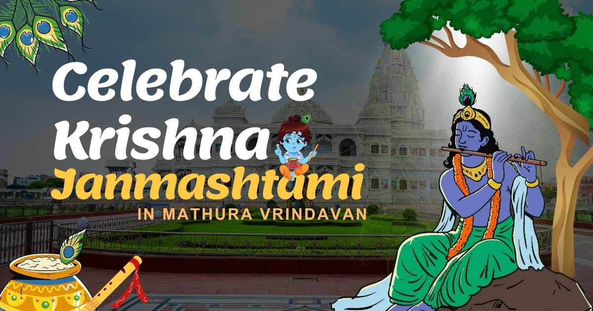 Janmashtami in Vrindavan