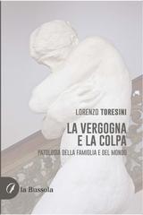 Lorenzo Toresini – La vergogna e la colpa (2026)