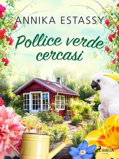 Annika Estassy - Pollice verde cercasi (2024)
