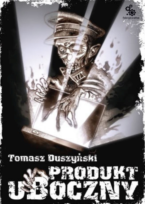 Tomasz Duszyński - Produkt uboczny