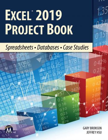 Excel 2019 Project Book: Spreadsheets • Databases • Case Studies (True EPUB)