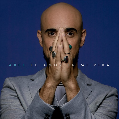 Abel Pintos El Amor en Mi Vida 2021 - Abel Pintos - El amor en mi vida [2021[Flac] [Mp3]