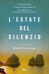 Mikel Santiago – L’estate del silenzio (2018)