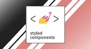 React Styled Components Tutorial and Project Course