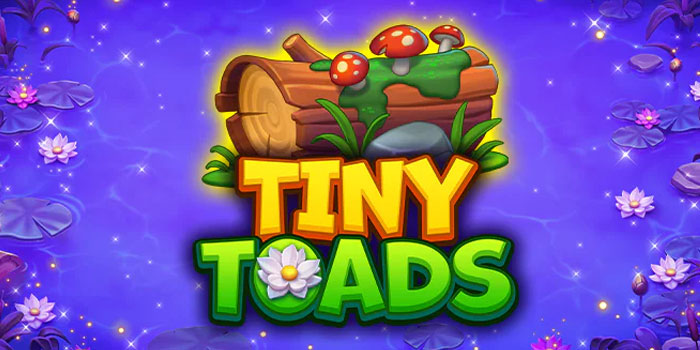 Panduan Lengkap Cara Bermain Slot Tiny Toads