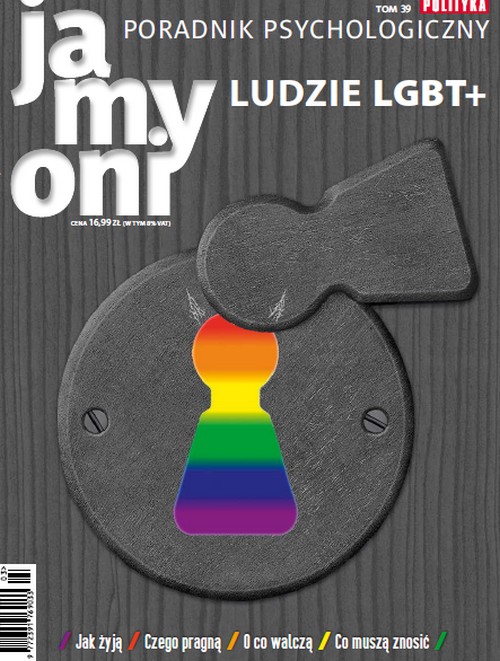 Ludzie LGBT+ Ja My Oni - Polityka Poradnik Psychologiczny 
